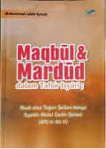 Maqbul & mardud dalam tafsir isyari : studi atas tafsir Jailani karya syaikh Abdul Qadir Jailani (470 H - 561 H)