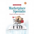 Marketplace Spesialis : Menjadi Ahli dalam Jualan Online