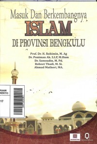 Masuk dan berkembangnya Islam di provinsi Bengkulu (Pojok Melayu Raya)