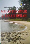 Melantun Syair di Tanah Merah : Kumpulan Pantun Penyair 5 Negara