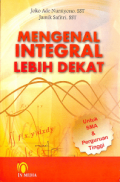 Mengenal Integral Lebih Dekat untuk SMA dan Perguruan Tinggi