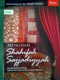 Mengenal Shahifah Sajjadiyyah : Doa dan Refleksi Teologi, Spiritual dan Sosial Imam Ali Zainal Abidin as