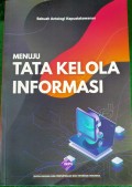 Menuju Tata Kelola Informasi : Sebuah Antologi Kepustakawanan