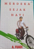 Merdeka Sejak Hati