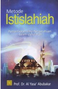 Metode Istislahiah : Pemanfaatan Ilmu Pengetahuan dalam Ushul Fiqh