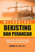 Metodologi Bekisting dan Perancah pada Pekerjaan Konstruksi Bangunan Gedung dan Sipil