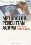 Metodologi Penelitian Agama Pendekatan Multidisipliner