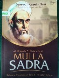 Al-Hikmah Al-Muta'aliyah Mulla Sadra : Sebuah Terobosan dalam Filsafat Islam