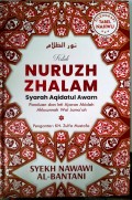 Nuruzh zhalam : syarh aqidatul awam : panduan dan inti ajaran akidah
