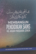 Membangun Pendidikan Sains ke Arah Negara Zikir