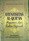 Otentisitas Al-Qur'an : Argumen dan Fakta Sejarah