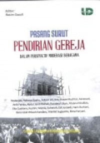 Pasang Surut Pendirian Gereja dalam Perspektif Moderasi Beragama