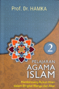 Pelajaran Agama Islam 2: Membincang Rukun Iman dalam Bingkai Wahyu dan Akal