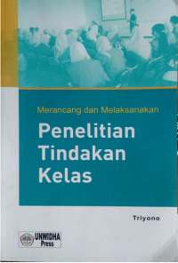 Merancang dan Melaksanakan Penelitian Tindakan Kelas