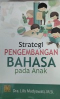 Strategi Pengembangan Bahasa pada Anak