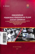 Pergeseran Pemikiran Pendidikan Islam Antar Generasi