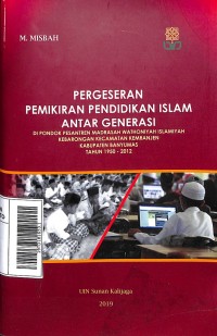 Pergeseran Pemikiran Pendidikan Islam Antar Generasi