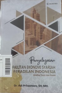 Penyelesaian Kepailitan Ekonomi Syariah di Peradilan Indonesia
