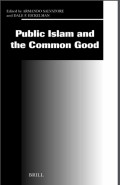 Public Islam and the Common Good
