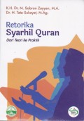 Retorika Syarhil Quran: Dari Teori Ke Praktik