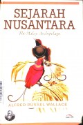 Sejarah Nusantara: The Malay Archipelago (Pojok Melayu Raya)