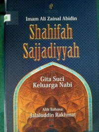 Shahifah Sajjadiyyah : Gita Suci Keluarga Nabi