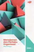 Seri Kuliah Ringkas: Manajemen Dan Perilaku Organisasi