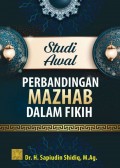Studi Awal Perbandingan Mazhab Dalam Fikih
