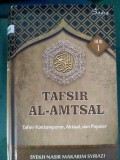 Tafsir Al-Amtsal Jilid 1 : Tafsir Kontemporer, Aktual, dan Populer