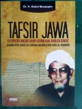 Tafsir Jawa : Eksposisi Nalar Shufi - Isyari Kiai Sholeh Darat, Kajian Atas Surat Al-Fatihah dalam Kitab Faidl Al-Rahman