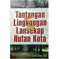 Tantangan Lingkungan & Lansekap Hutan Kota