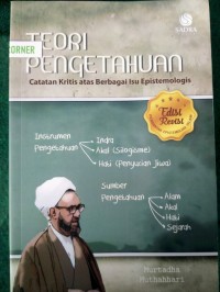 Teori Pengetahuan : Catatan Kritis atas Berbagai Isu Epistemologis